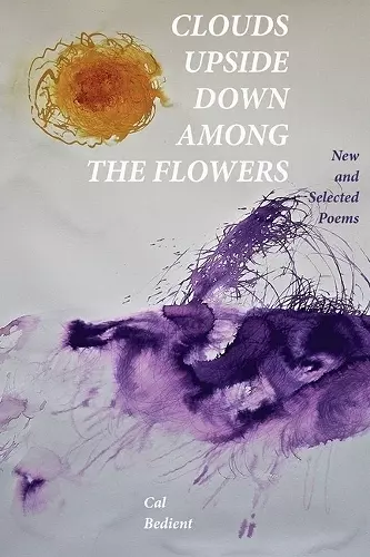Clouds Upside Down Among the Flowers: cover
