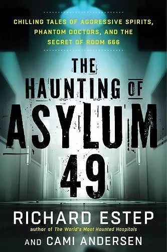 The Haunting of Asylum 49 cover