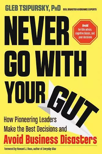 Never Go with Your Gut cover