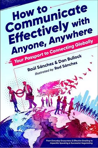 How to Communicate Effectively with Anyone, Anywhere cover