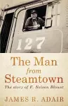 The Man from Steamtown cover