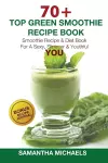 70 Top Green Smoothie Recipe Book cover