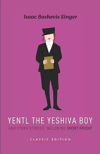 Yentl the Yeshiva Boy and Other Stories cover