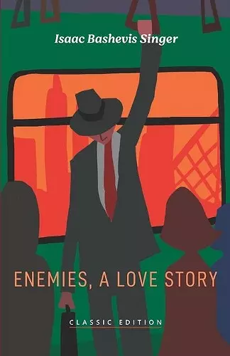 Enemies, A Love Story cover