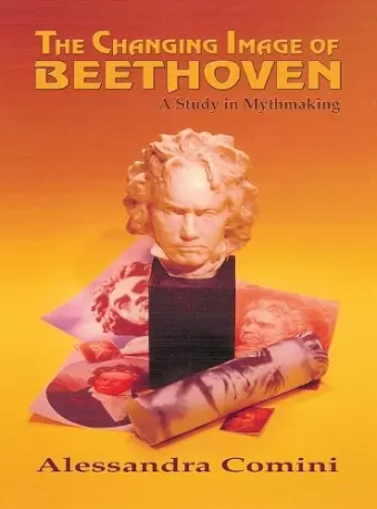 The Changing Image of Beethoven cover