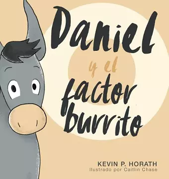 Daniel y el factor burrito cover