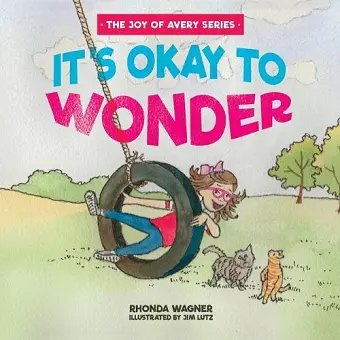 It's Okay to Wonder cover