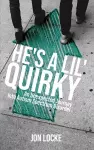 He's a Lil' Quirky cover