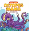 If You Had an Octopus Mama cover