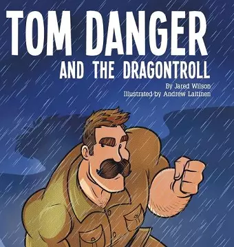 Tom Danger and the Dragontroll cover