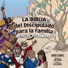 La Biblia del Discipulado para la Familia cover
