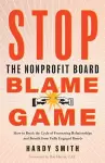 Stop the Nonprofit Board Blame Game cover