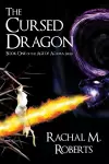 The Cursed Dragon - Book One of the Age of Acama Series cover