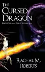 The Cursed Dragon Book One of the Age of Acama Series cover