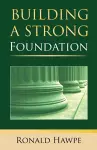 Building a Strong Foundation (Back to the Basics) cover
