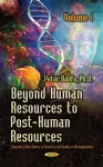 Beyond Human Resources to Post-Human Resources cover