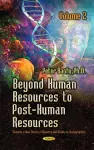 Beyond Human Resources to Post-Human Resources cover