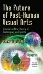 Future of Post-Human Visual Arts cover