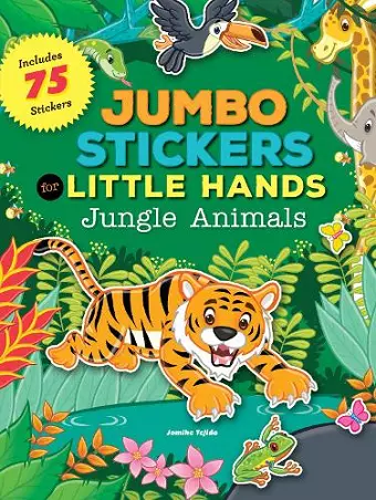 Jumbo Stickers for Little Hands: Jungle Animals cover