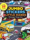 Jumbo Stickers for Little Hands: Things That Go cover