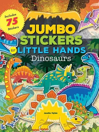 Jumbo Stickers for Little Hands: Dinosaurs cover