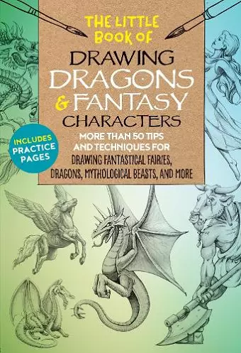 The Little Book of Drawing Dragons & Fantasy Characters cover