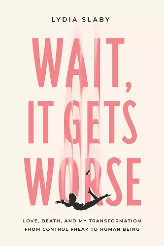 Wait, It Gets Worse cover