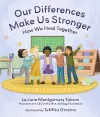 Our Differences Make Us Stronger cover