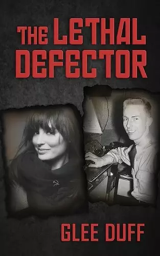 The Lethal Defector cover