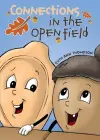 Connections in the Open Field cover