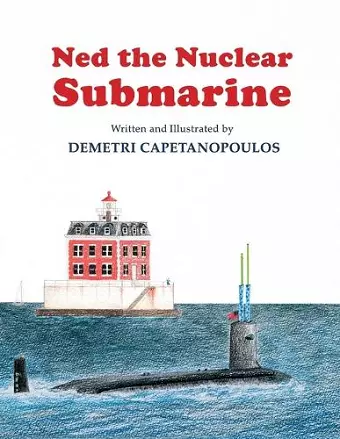 Ned The Nuclear Submarine cover