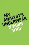 My Analyst's Underwear cover