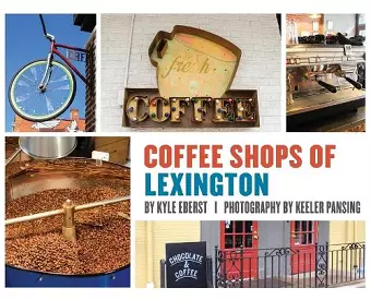 Coffee Shops of Lexington cover