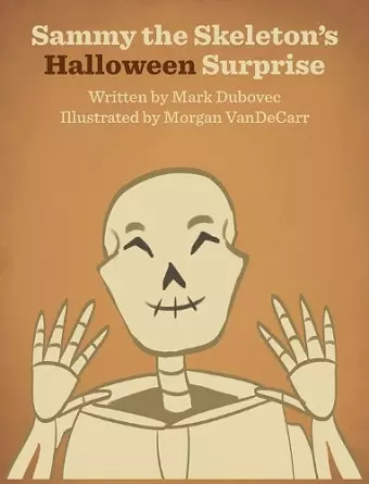 Sammy the Skeleton's Halloween Surprise cover