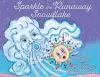 Sparkle the Runaway Snowflake cover