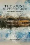 The Sound of a Writer's Voice cover