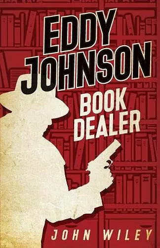 Eddy Johnson, Book Dealer cover