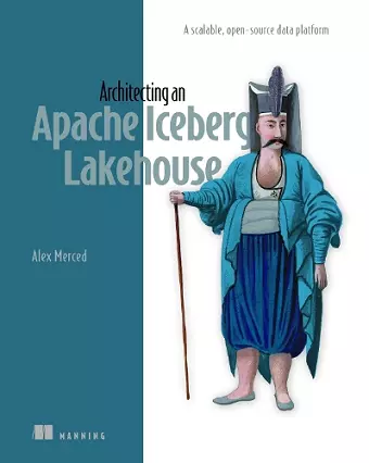 Architecting an Apache Iceberg Lakehouse cover