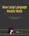 How Large Language Models Work cover