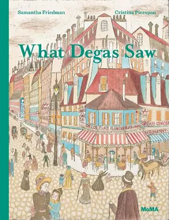 What Degas Saw cover