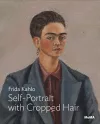 Kahlo: Self-Portrait with Cropped Hair cover