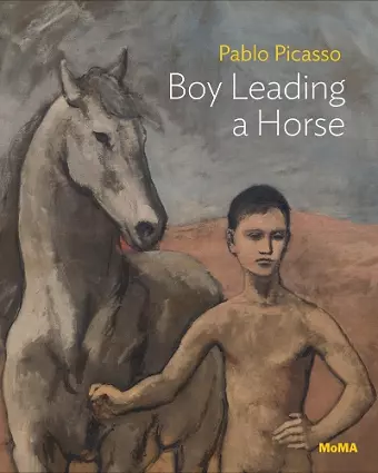 Pablo Picasso: Boy Leading a Horse cover