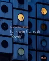 Kisho Kurokawa: Nakagin Capsule Tower cover
