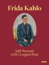 Frida Kahlo: Self-Portrait with Cropped Hair cover