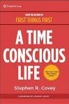 A Time Conscious Life cover