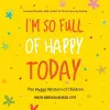 I'm So Full of Happy Today cover