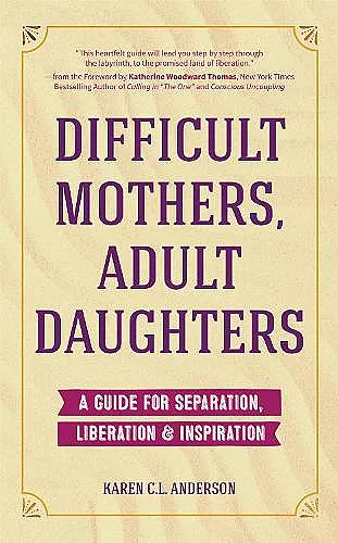 Difficult Mothers, Adult Daughters cover