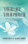 Your Life is Your Prayer cover