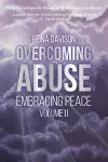 Overcoming Abuse Embracing Peace Vol II cover