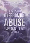 Overcoming Abuse Embracing Peace Vol I cover